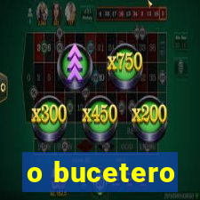 o bucetero